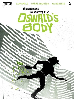 cover image of Regarding the Matter of Oswald's Body (2021), Issue 2